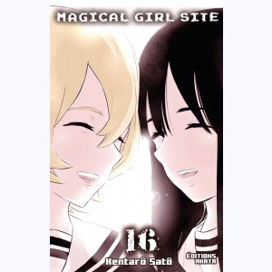 Magical Girl Site : Tome 16