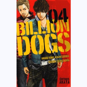 Billion Dogs : Tome 4