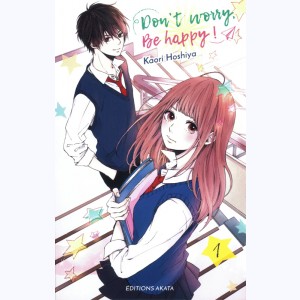 Don't Worry, Be Happy ! : Tome 1