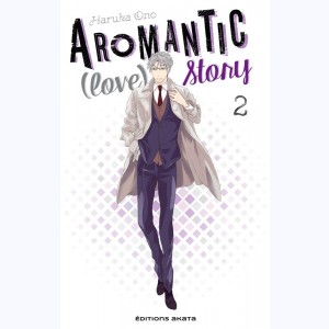 Aromantic (love) story : Tome 2