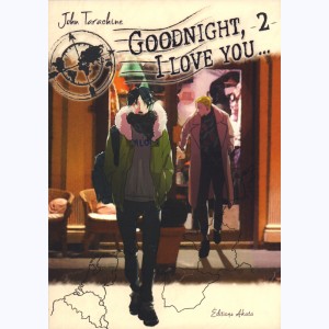 Goodnight, I love you... : Tome 2