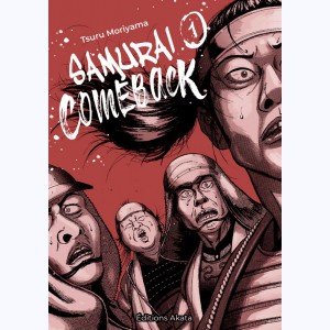 Samurai Comeback : Tome 1