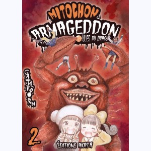 Mitochon Armageddon, à la recherche des boules du dragon : Tome 2