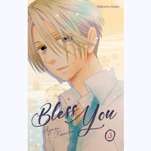 Bless You : Tome 3