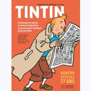 Autour de Tintin, Numéro Spécial 77 ans