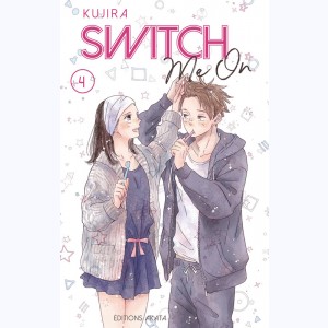 Switch me on : Tome 4