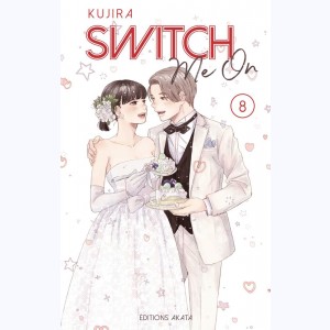 Switch me on : Tome 8