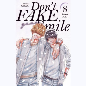 Don't fake your smile : Tome 8
