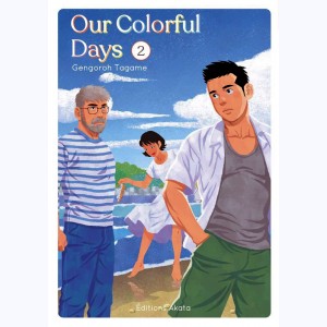 Our colorful days : Tome 2