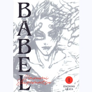 Babel (Shigematsu) : Tome 1
