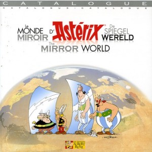 Astérix - divers, Le monde miroir d'Astérix - Edition trilingue français-anglais-flamand