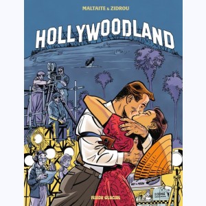 Hollywoodland (Maltaite) : Tome 1