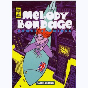 Melody Bondage, Bombe Atomique