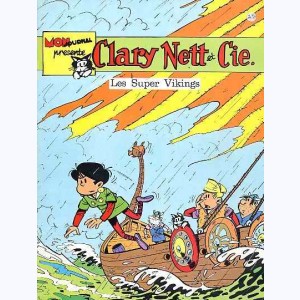 Clary Nett et Cie : Tome 2, Les super-vikings