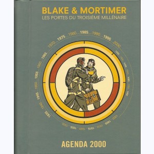 Autour de Blake & Mortimer, Agenda 2000 - Les Portes du troisième millénaire