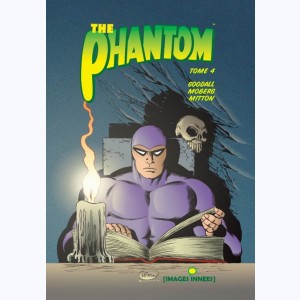 The phantom (Mitton) : Tome 4, La vengeance de Hoogan / Le marais des vents éternels