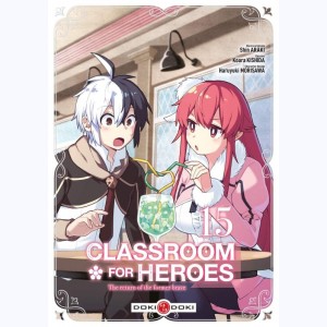 Classroom for Heroes : Tome 15