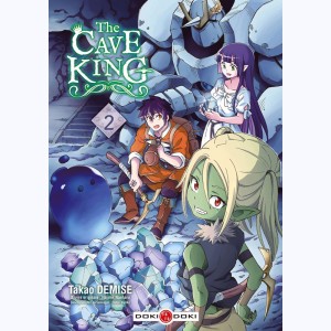 The Cave King : Tome 2