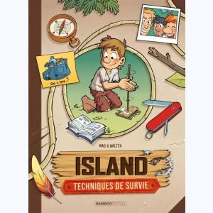 Island - Techniques de survie : Tome 1