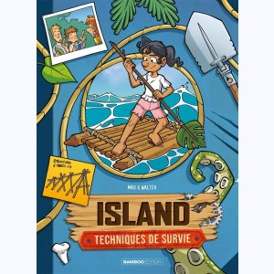 Island - Techniques de survie : Tome 2
