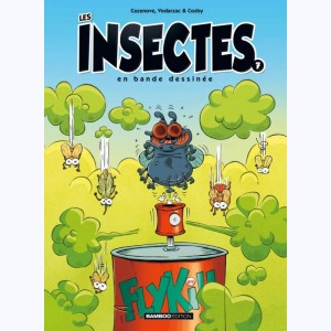 Les insectes en bande dessinée : Tome 7