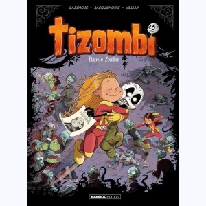 Tizombi : Tome 5, Planète Zombie