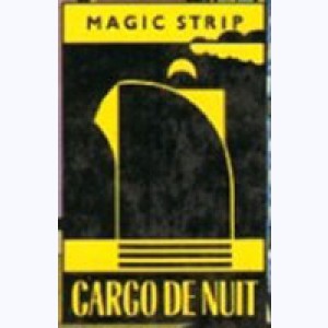 Collection : Cargo de nuit