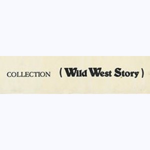 Collection : Wild west story