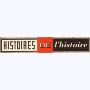 Collection : Histoires de l'Histoire