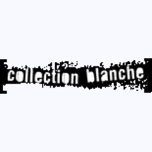 Collection : Blanche
