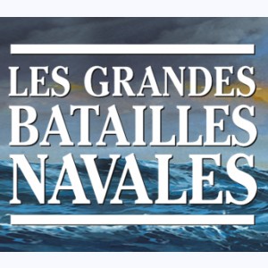 Collection : Les Grandes batailles navales