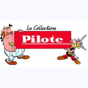 Collection : La collection Pilote