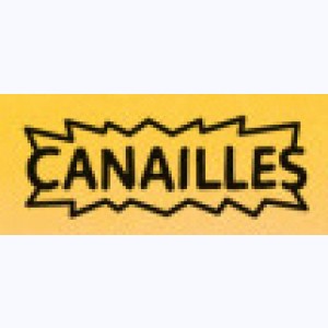 Collection : Canailles