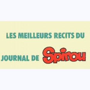 Collection : Les meilleurs récits du journal de Spirou