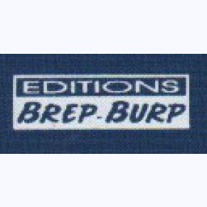 Editeur : Brep-Burp