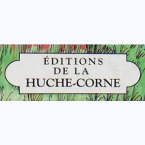 Editeur : Huche-Corne