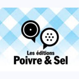 Editeur : Poivre & Sel
