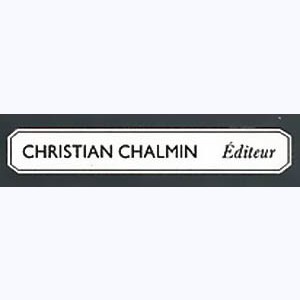 Editeur : Christian Chalmin