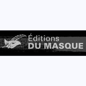 Editeur : Éditions du Masque
