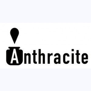 Editeur : Anthracite