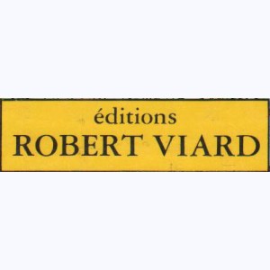 Editeur : Robert Viard