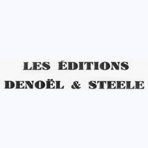 Editeur : Denoël et Steele