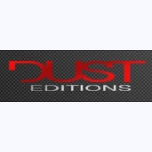 Editeur : Dust