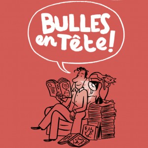 Editeur : Bulles en Tête !