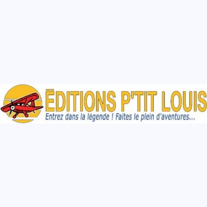 Editeur : Éditions P'tit Louis