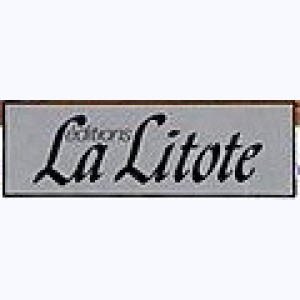 Editeur : La Litote