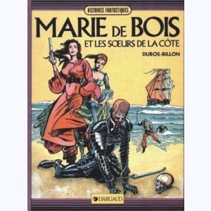 Marie de Bois et les Sœurs de la côte