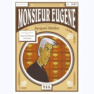 Série : Monsieur Eugène