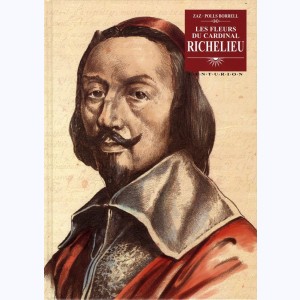 Les fleurs du Cardinal Richelieu