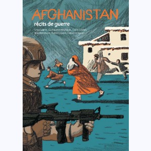 Afghanistan, récits de guerre